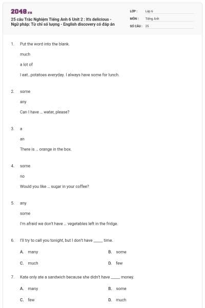25 câu Trắc Nghiệm Tiếng Anh 6 Unit 2 : It's delicious - Ngữ pháp: Từ chỉ số lượng - English discovery có đáp án