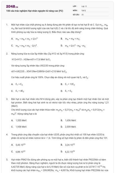 100 câu trắc nghiệm Hạt nhân nguyên tử nâng cao (P2)