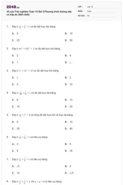 45 câu  Trắc nghiệm Toán 10 Bài 3:Phương trình đường elip có đáp án (Mới nhất)