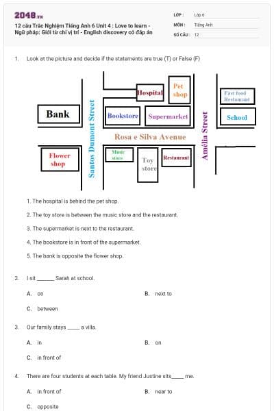 12 câu Trắc Nghiệm Tiếng Anh 6 Unit 4 : Love to learn - Ngữ pháp: Giới từ chỉ vị trí - English discovery có đáp án