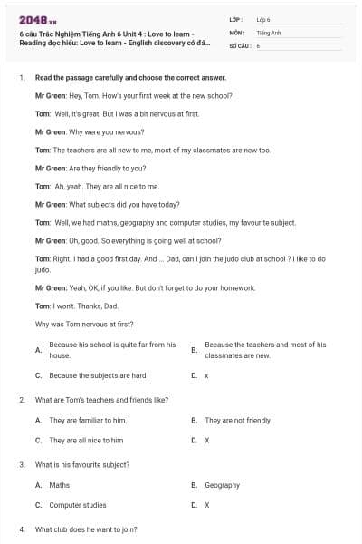 6 câu Trắc Nghiệm Tiếng Anh 6 Unit 4 : Love to learn - Reading đọc hiểu: Love to learn - English discovery có đáp án