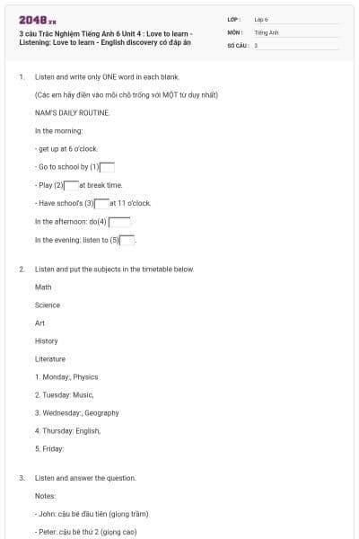 3 câu Trắc Nghiệm Tiếng Anh 6 Unit 4 : Love to learn - Listening: Love to learn - English discovery có đáp án