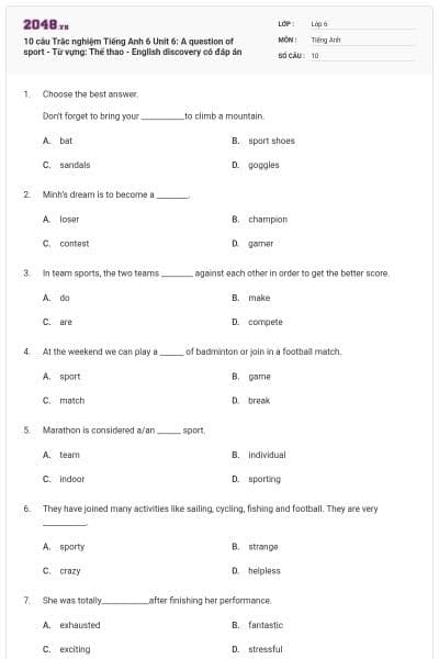 10 câu Trắc nghiệm Tiếng Anh 6 Unit 6: A question of sport - Từ vựng: Thể thao - English discovery có đáp án