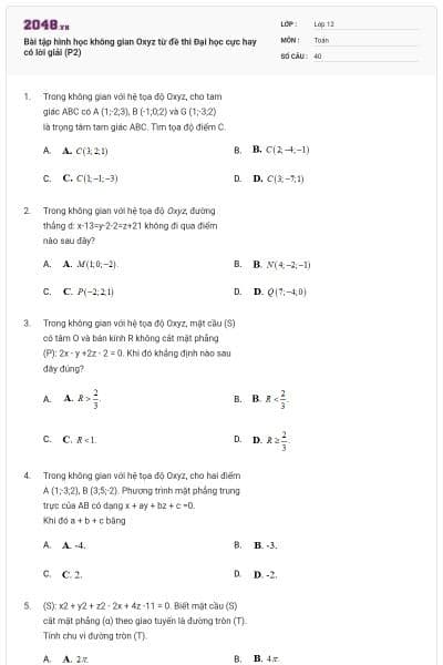 Bài tập hình học không gian Oxyz từ đề thi Đại học cực hay có lời giải (P2)
