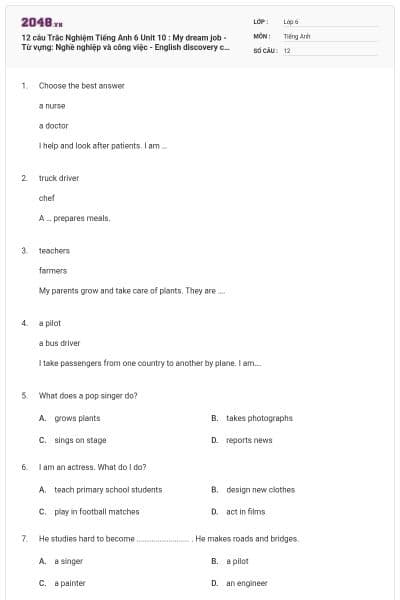 12 câu Trắc Nghiệm Tiếng Anh 6 Unit 10 : My dream job - Từ vựng: Nghề nghiệp và công việc - English discovery có đáp án