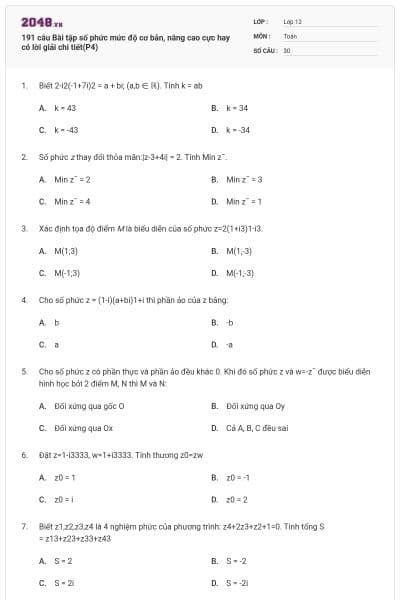 191 câu  Bài tập số phức mức độ cơ bản, nâng cao cực hay có lời giải chi tiết(P4)