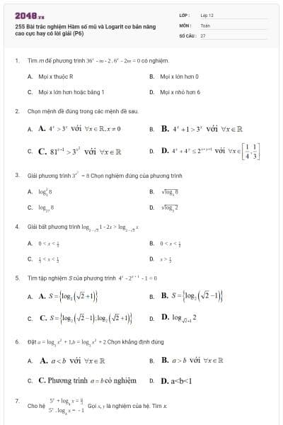255 Bài trắc nghiệm Hàm số mũ và Logarit cơ bản nâng cao cực hay có lời giải (P6)