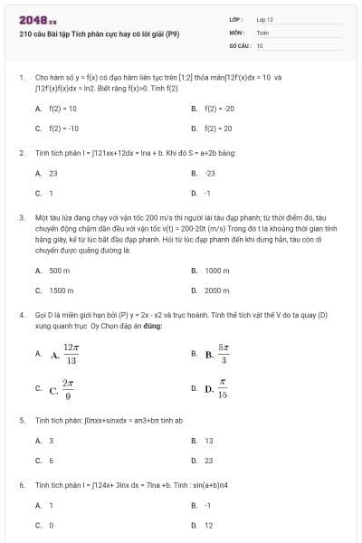 210 câu Bài tập Tích phân cực hay có lời giải (P9)