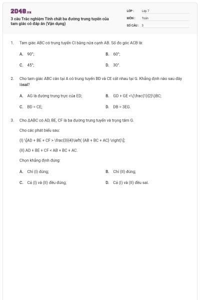 3 câu Trắc nghiệm Tính chất ba đường trung tuyến của tam giác có đáp án (Vận dụng)