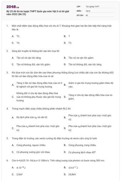 Bộ 25 đề thi ôn luyện THPT Quốc gia môn Vật lí có lời giải năm 2022 (Đề 23)