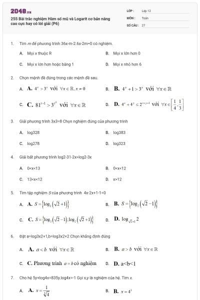 255 Bài trắc nghiệm Hàm số mũ và Logarit cơ bản nâng cao cực hay có lời giải (P6)