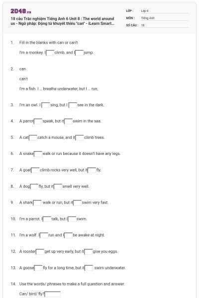 18 câu Trắc nghiệm Tiếng Anh 6 Unit 8 : The world around us - Ngữ pháp: Động từ khuyết thiếu "can" - iLearn Smart World có đáp án