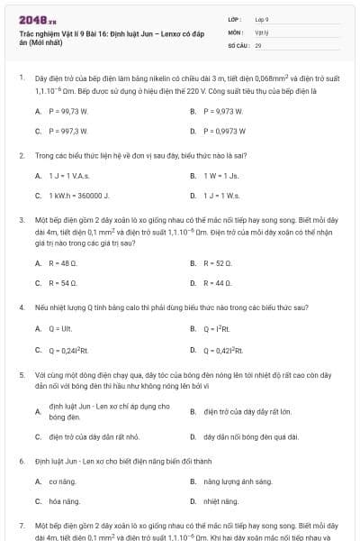 Trắc nghiệm Vật lí 9 Bài 16: Định luật Jun – Lenxơ có đáp án (Mới nhất)