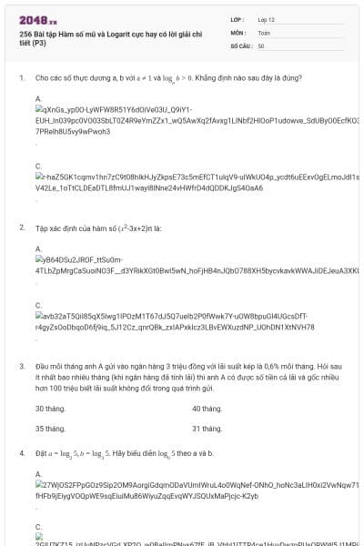 256 Bài tập Hàm số mũ và Logarit cực hay có lời giải chi tiết (P3)