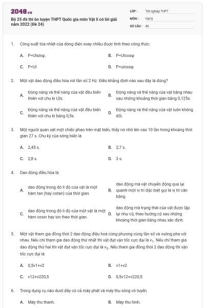 Bộ 25 đề thi ôn luyện THPT Quốc gia môn Vật lí có lời giải năm 2022 (Đề 24)