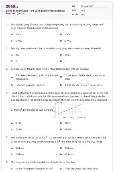 Bộ 25 đề thi ôn luyện THPT Quốc gia môn Vật lí có lời giải năm 2022 (Đề 25)
