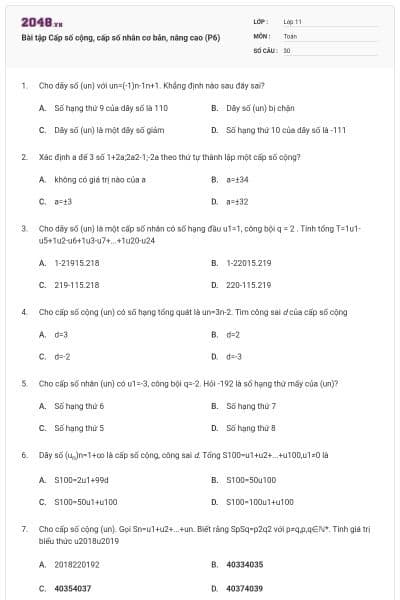 Bài tập Cấp số cộng, cấp số nhân cơ bản, nâng cao (P6)