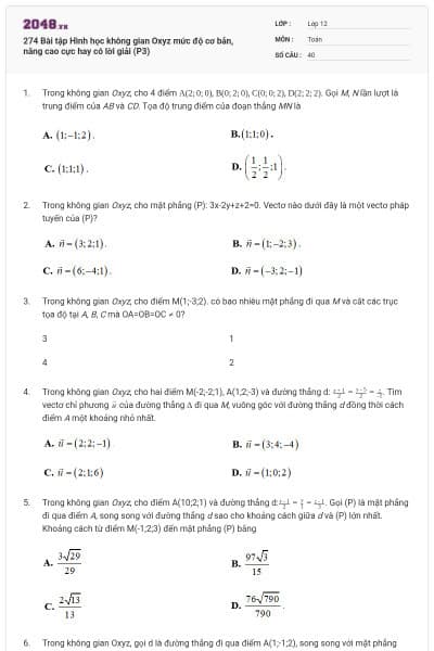 274 Bài tập Hình học không gian Oxyz mức độ cơ bản, nâng cao cực hay có lời giải (P3)