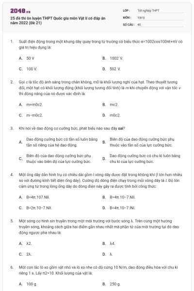 25 đề thi ôn luyện THPT Quốc gia môn Vật lí có đáp án năm 2022 (Đề 21)