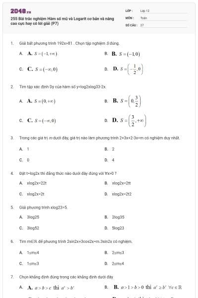 255 Bài trắc nghiệm Hàm số mũ và Logarit cơ bản và nâng cao cực hay có lời giải (P7)