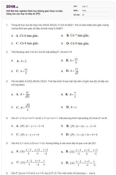 204 Bài trắc nghiệm Hình học không gian Oxyz cơ bản, nâng cao cực hay có đáp án (P5)