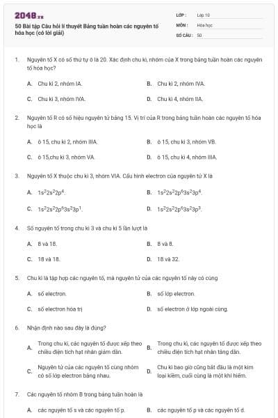 50 Bài tập Câu hỏi lí thuyết Bảng tuần hoàn các nguyên tố hóa học (có lời giải)