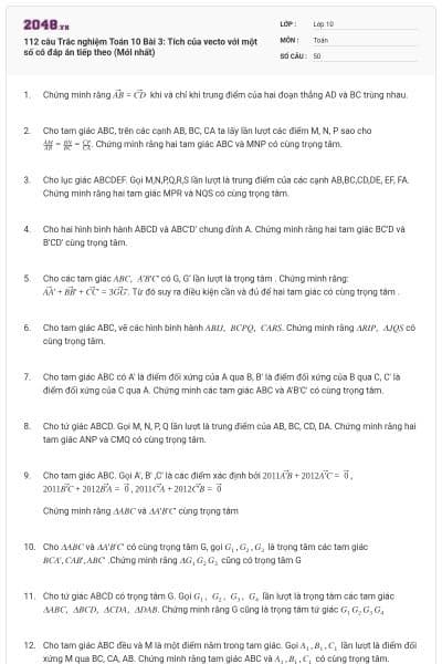 112 câu Trắc nghiệm Toán 10 Bài 3: Tích của vecto với một số có đáp án tiếp theo (Mới nhất)