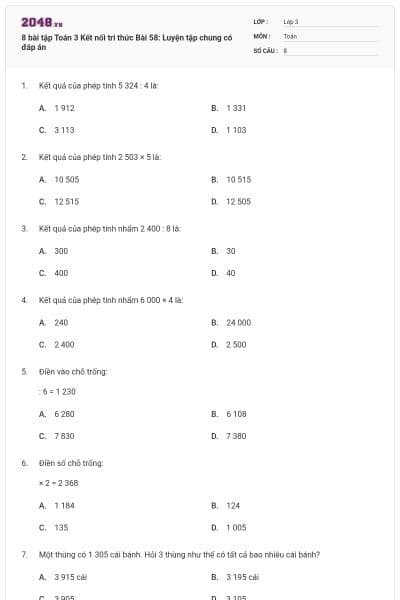 8 bài tập Toán 3 Kết nối tri thức Bài 58: Luyện tập chung có đáp án