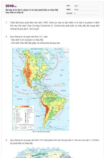 Bài tập Vị trí địa li, phạm vi và việc phát kiến ra châu Mỹ hay nhất có đáp án