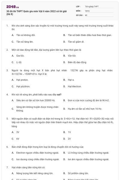 30 đề thi THPT Quốc gia môn Vật lí năm 2022 có lời giải (Đề 8)