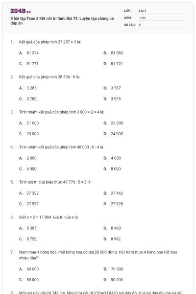 8 bài tập Toán 3 Kết nối tri thức Bài 72: Luyện tập chung có đáp án