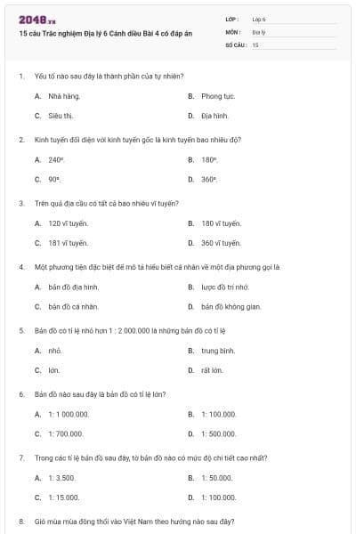 15 câu Trắc nghiệm Địa lý 6 Cánh diều Bài 4 có đáp án