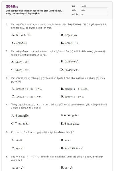 204 Bài trắc nghiệm Hình học không gian Oxyz cơ bản, nâng cao cực hay có đáp án (P6)