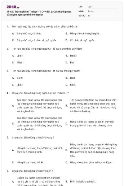 15 câu  Trắc nghiệm Tin học 11 C++ Bài 2: Các thành phần của ngôn ngữ lập trình có đáp án