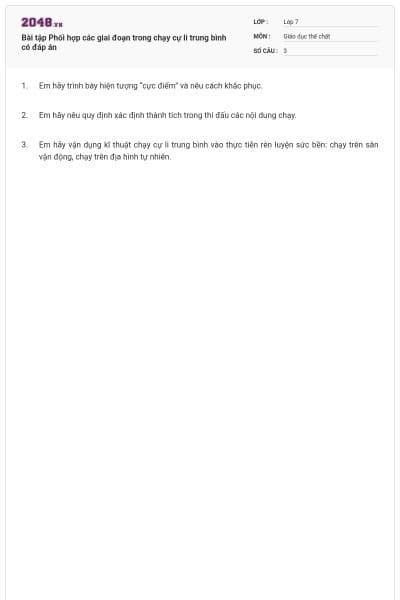 Bài tập Phối hợp các giai đoạn trong chạy cự li trung bình có đáp án