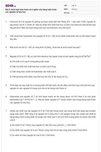 Bài 8: Định luật tuần hoàn và ý nghĩa của bảng tuần hoàn các nguyên tố hóa học