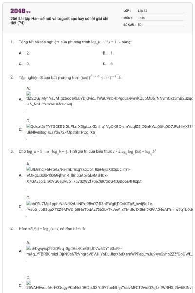 256 Bài tập Hàm số mũ và Logarit cực hay có lời giải chi tiết (P4)