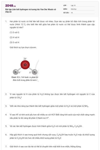 Bài tập Liên kết hydrogen và tương tác Van Der Waals có đáp án