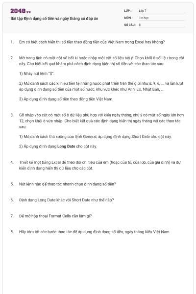 Bài tập Định dạng số tiền và ngày tháng có đáp án