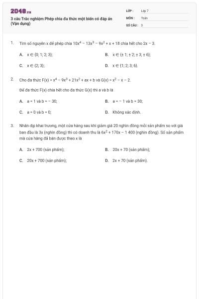 3 câu Trắc nghiệm Phép chia đa thức một biến có đáp án (Vận dụng)