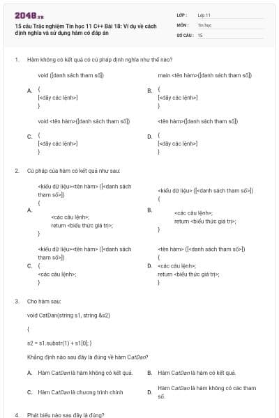 15 câu Trắc nghiệm Tin học 11 C++ Bài 18: Ví dụ về cách định nghĩa và sử dụng hàm có đáp án