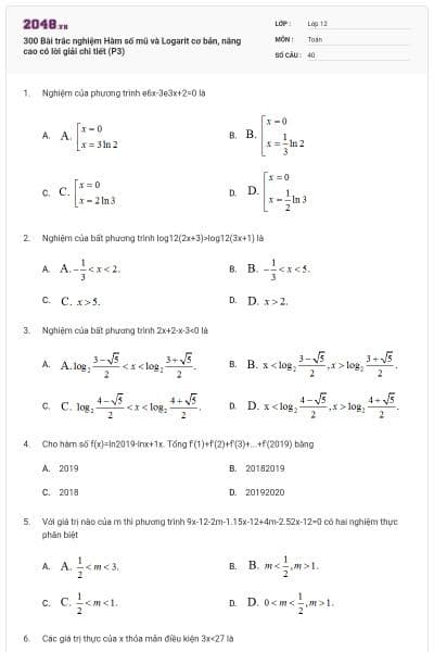 300 Bài trắc nghiệm Hàm số mũ và Logarit cơ bản, nâng cao có lời giải chi tiết (P3)