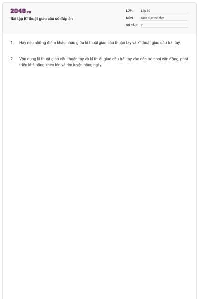 Bài tập Kĩ thuật giao cầu có đáp án