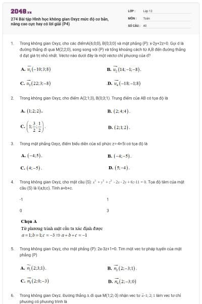 274 Bài tập Hình học không gian Oxyz mức độ cơ bản, nâng cao cực hay có lời giải (P4)