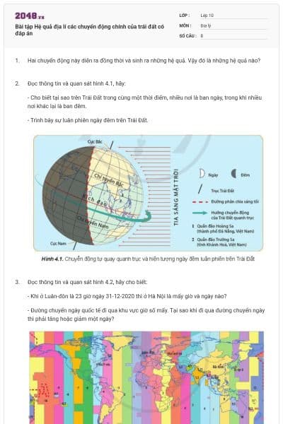 Bài tập Hệ quả địa lí các chuyển động chính của trái đất có đáp án