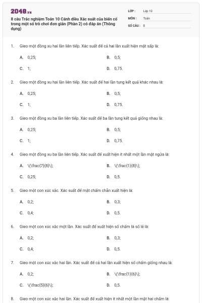 8 câu Trắc nghiệm Toán 10 Cánh diều Xác suất của biến cố trong một số trò chơi đơn giản (Phần 2) có đáp án (Thông dụng)
