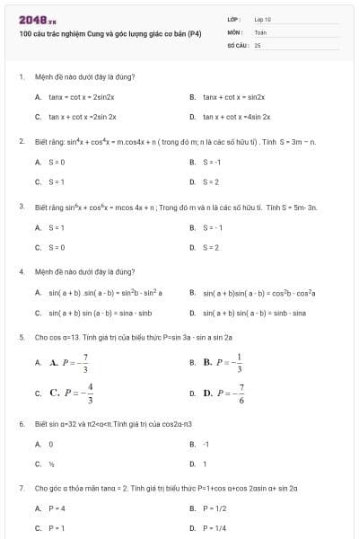 100 câu trắc nghiệm Cung và góc lượng giác cơ bản (P4)