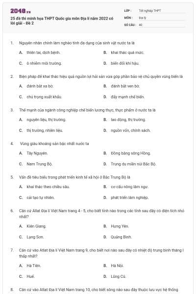 25 đề thi minh họa THPT Quốc gia môn Địa lí năm 2022 có lời giải - Đề 2