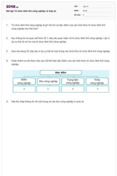 Bài tập Tổ chức lãnh thổ công nghiệp có đáp án