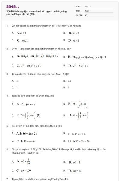 300 Bài trắc nghiệm Hàm số mũ và Logarit cơ bản, nâng cao có lời giải chi tiết (P5)